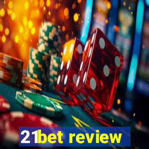 21bet review